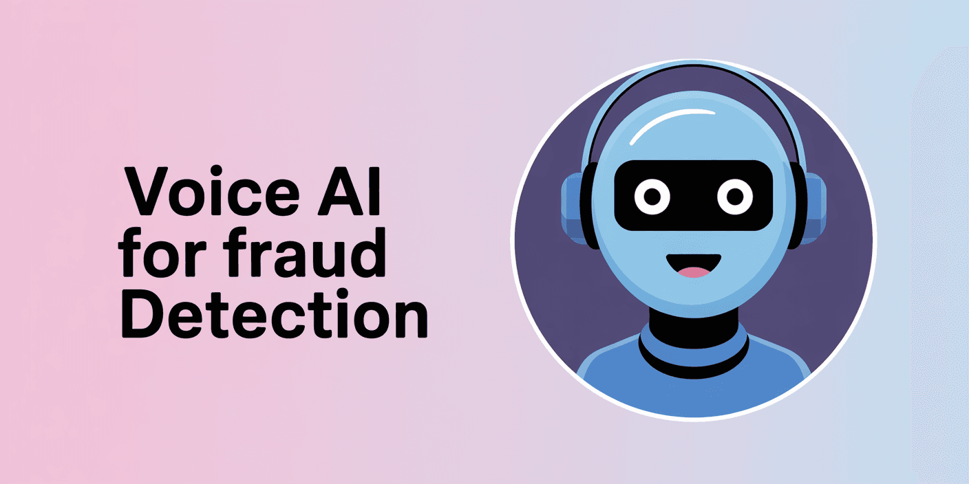 Voice AI for Fraud Detection