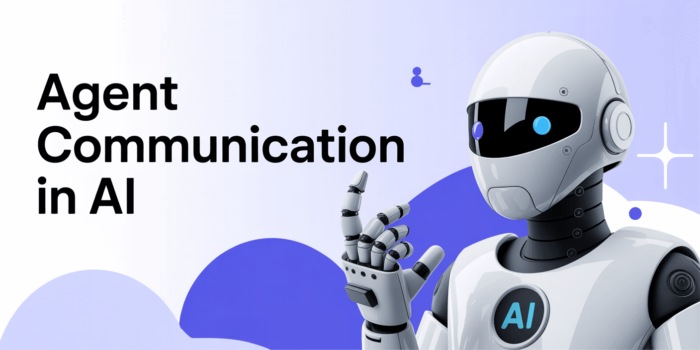 What is Agent Communication in AI? A Beginner’s Guide to Intelligent Interactions